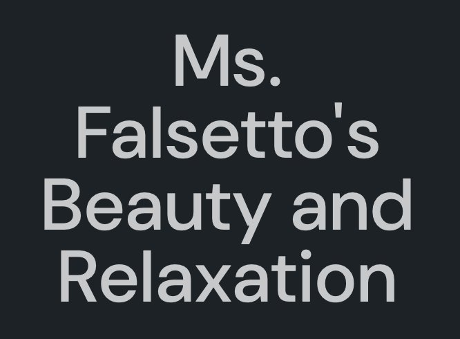 Ms. Falsetto's Beauty and Relaxation https://tinas-home-store-2.myshopify.com